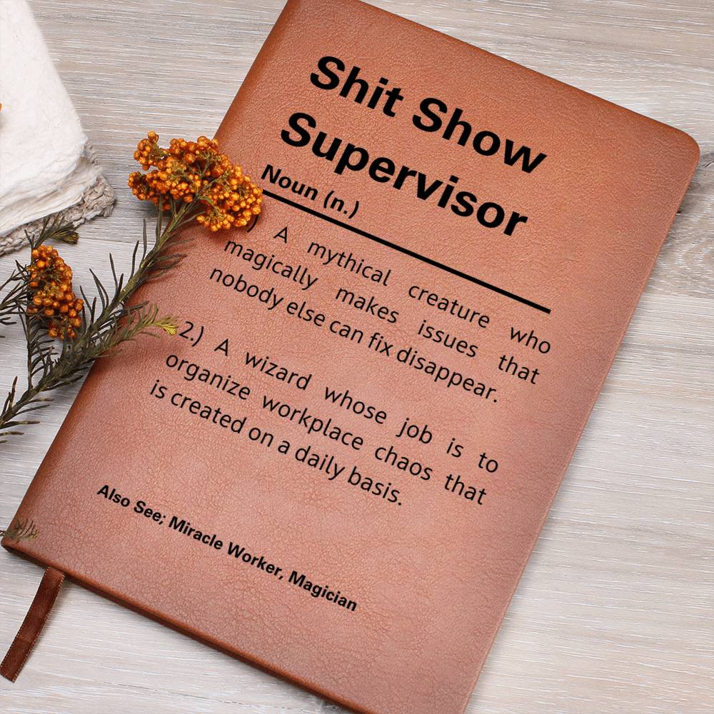 Shit Show Supervisor