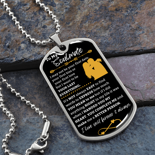 To My Soulmate, Dog Tag