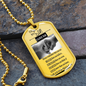 To My Son, Dog Tag