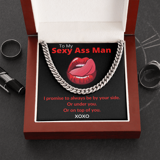 To My Sexy Ass Man