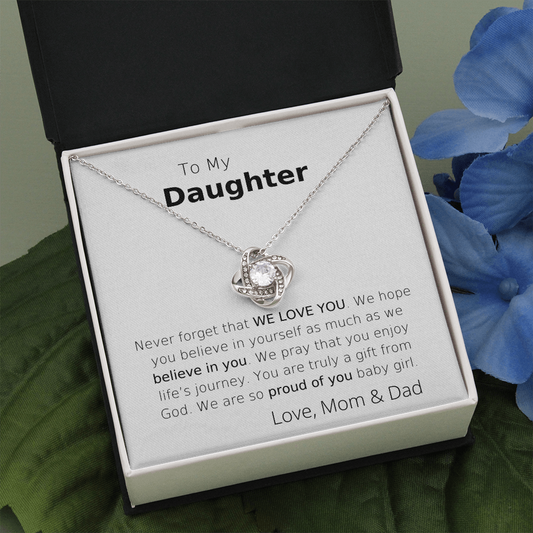 To My Daughter -  From Mom & Dad