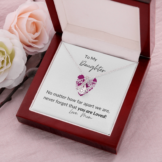 To My Daughter - Love Mom